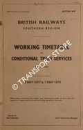 Book cover of Working Timetable of Conditional Train Services Regional - Section WK - 2 May 1977 to 7 May 1978 by British Railways Southern Region